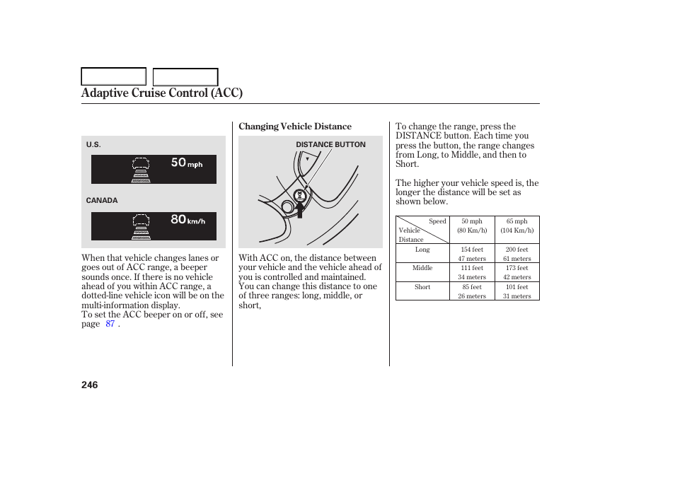 Adaptive cruise control (acc) | Acura 2006 RL - Owner's Manual User Manual | Page 247 / 454