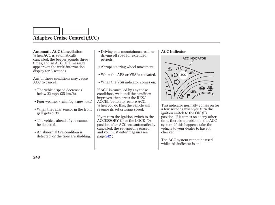 Adaptive cruise control (acc) | Acura 2006 RL - Owner's Manual User Manual | Page 249 / 454