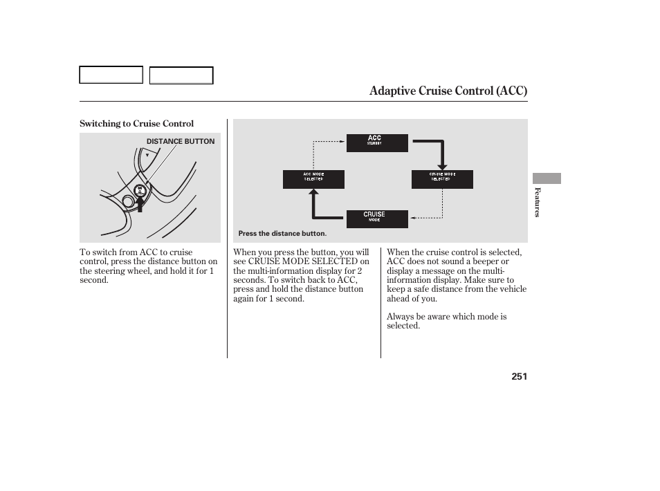 Adaptive cruise control (acc) | Acura 2006 RL - Owner's Manual User Manual | Page 252 / 454
