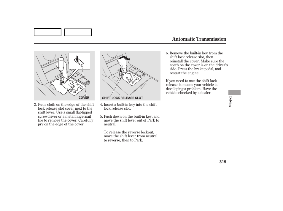 Automatic transmission | Acura 2006 RL - Owner's Manual User Manual | Page 320 / 454