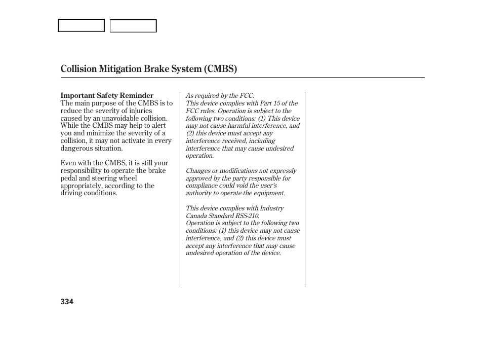 Collision mitigation brake system (cmbs) | Acura 2006 RL - Owner's Manual User Manual | Page 335 / 454
