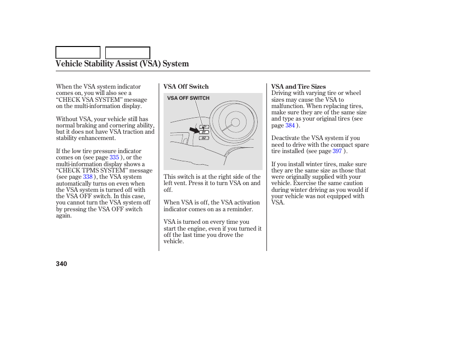 Vehicle stability assist (vsa) system | Acura 2006 RL - Owner's Manual User Manual | Page 341 / 454