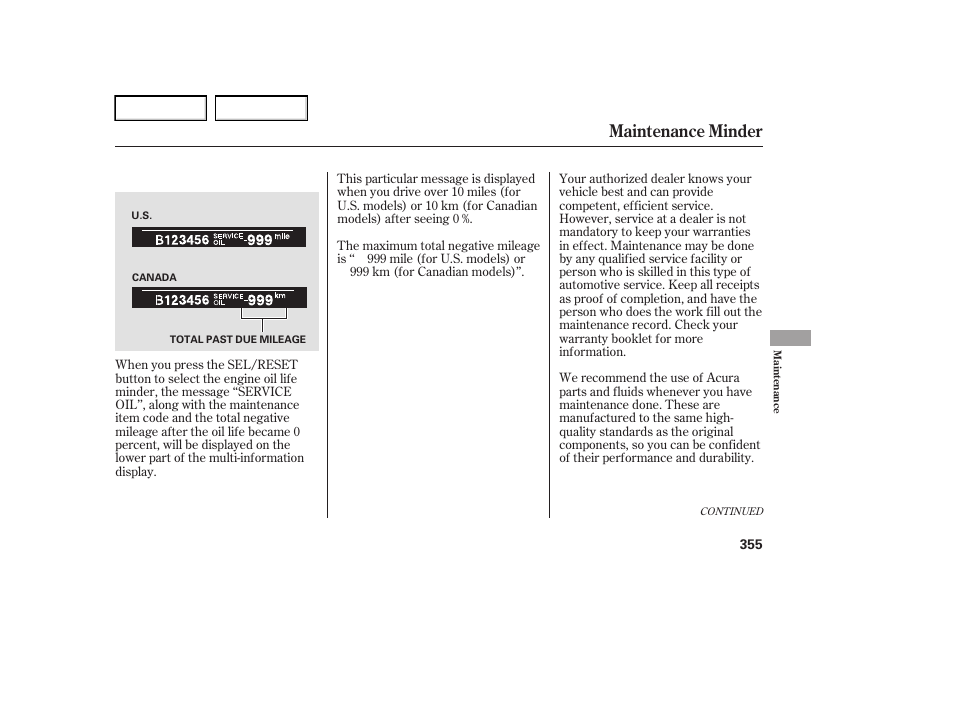 Maintenance minder | Acura 2006 RL - Owner's Manual User Manual | Page 356 / 454