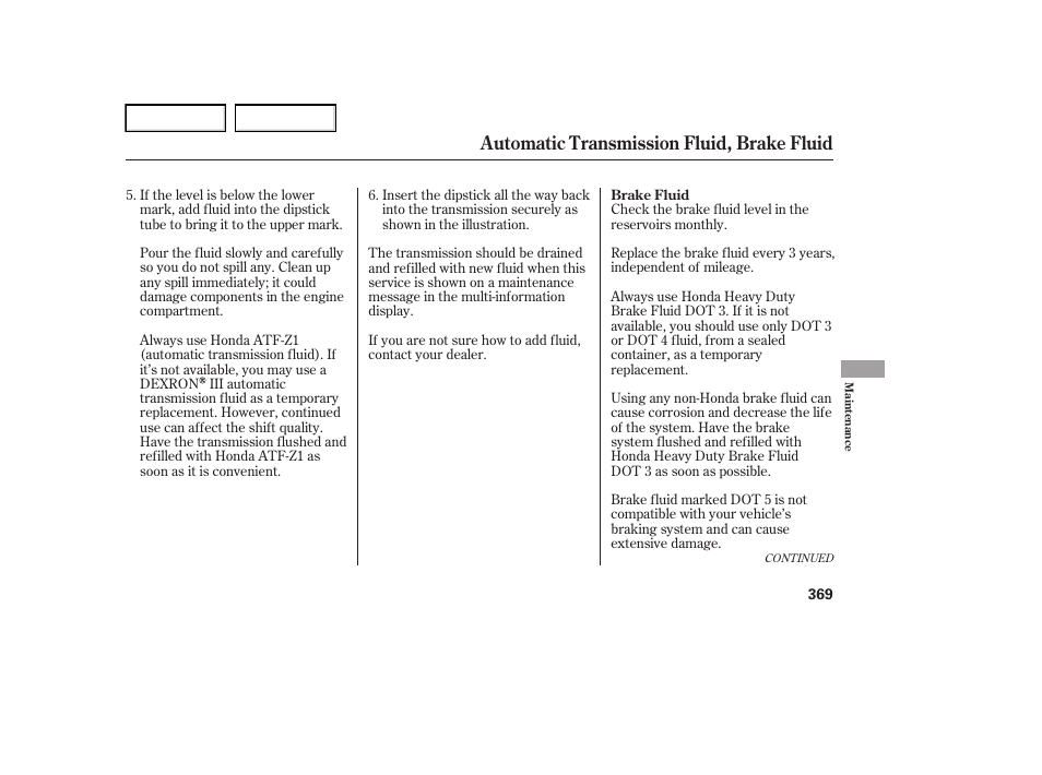 Automatic transmission fluid, brake fluid | Acura 2006 RL - Owner's Manual User Manual | Page 370 / 454