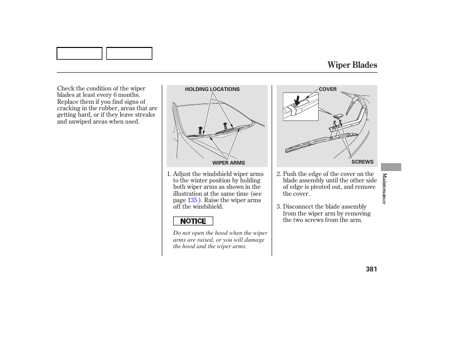 Wiper blades | Acura 2006 RL - Owner's Manual User Manual | Page 382 / 454