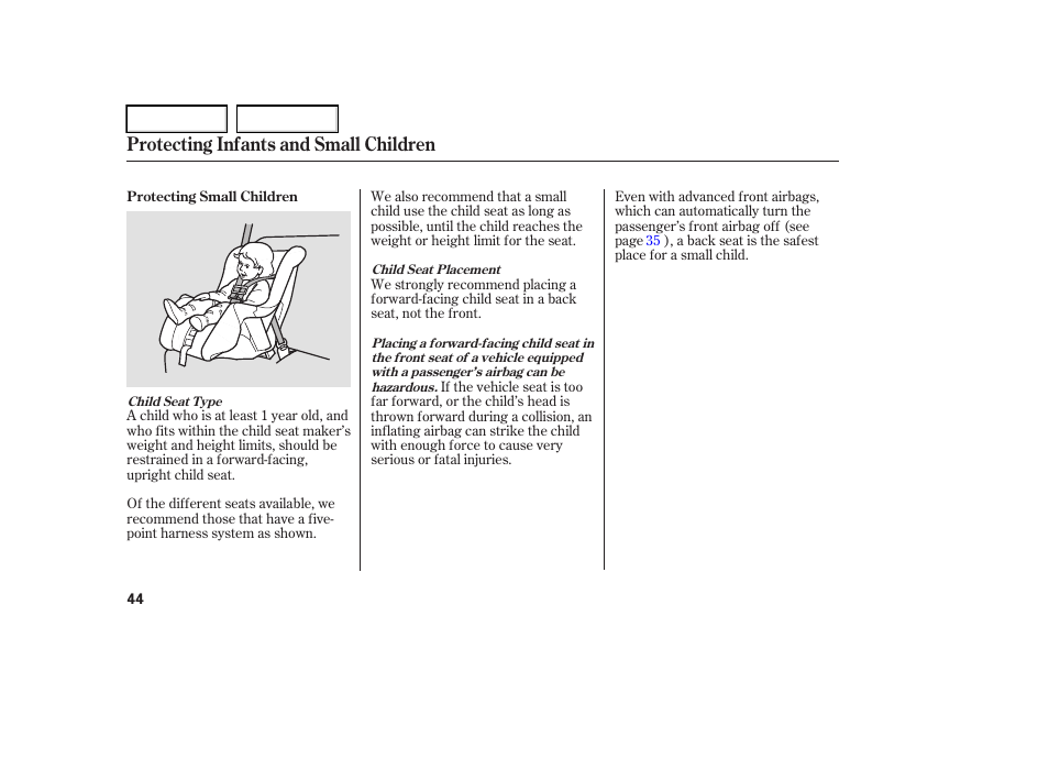 Protecting infants and small children | Acura 2006 RL - Owner's Manual User Manual | Page 45 / 454