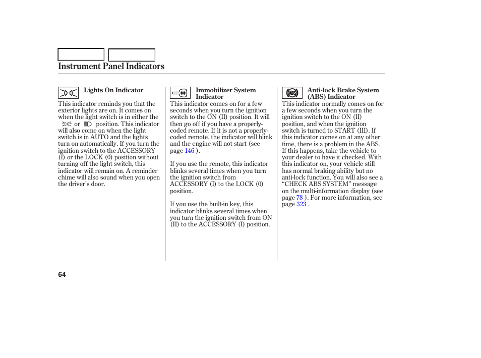 Instrument panel indicators | Acura 2006 RL - Owner's Manual User Manual | Page 65 / 454