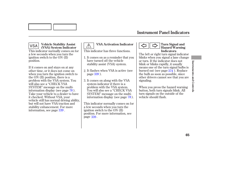 Instrument panel indicators | Acura 2006 RL - Owner's Manual User Manual | Page 66 / 454