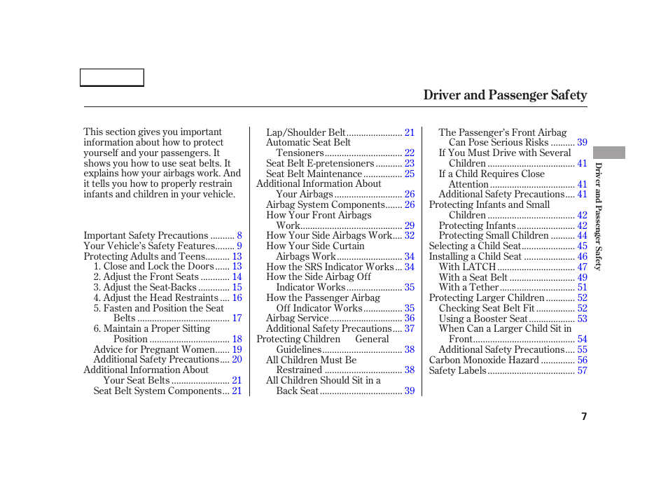 Driver and passenger safety | Acura 2006 RL - Owner's Manual User Manual | Page 8 / 454