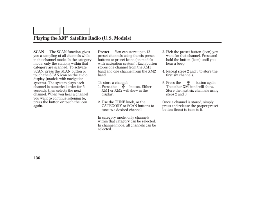 Playing the xm satellite radio (u.s. models) | Acura 2006 TL - Owner's Manual User Manual | Page 137 / 295