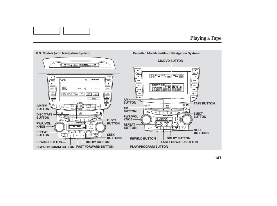 Playing a tape | Acura 2006 TL - Owner's Manual User Manual | Page 148 / 295