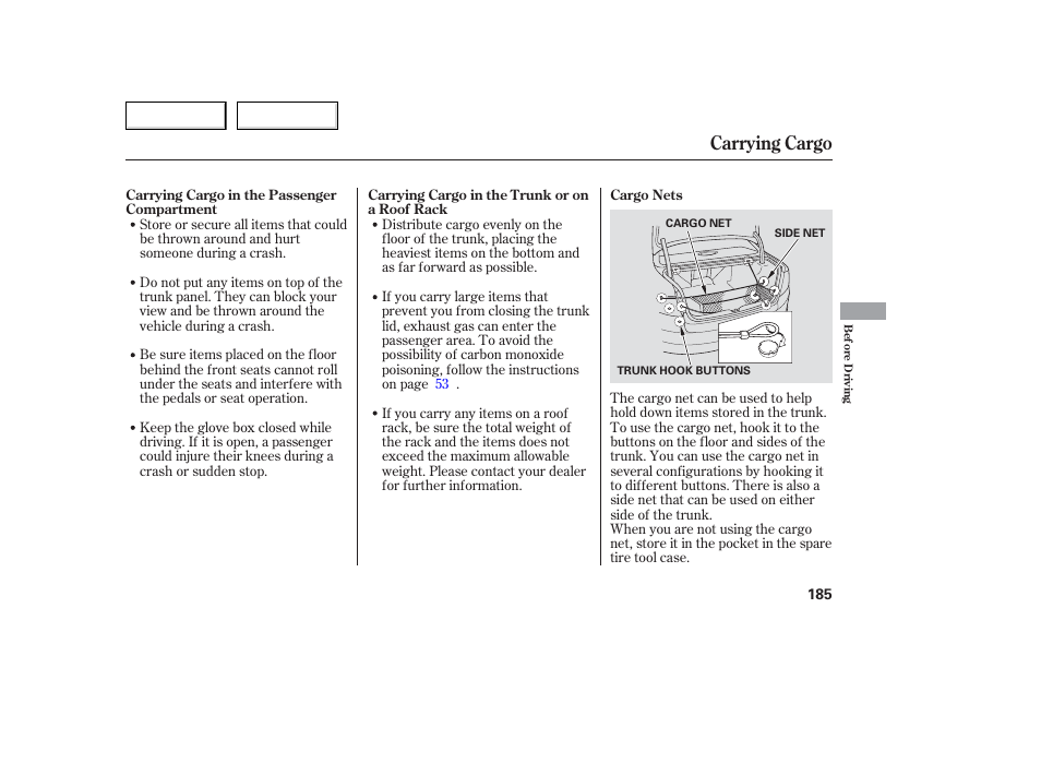 Carrying cargo | Acura 2006 TL - Owner's Manual User Manual | Page 186 / 295