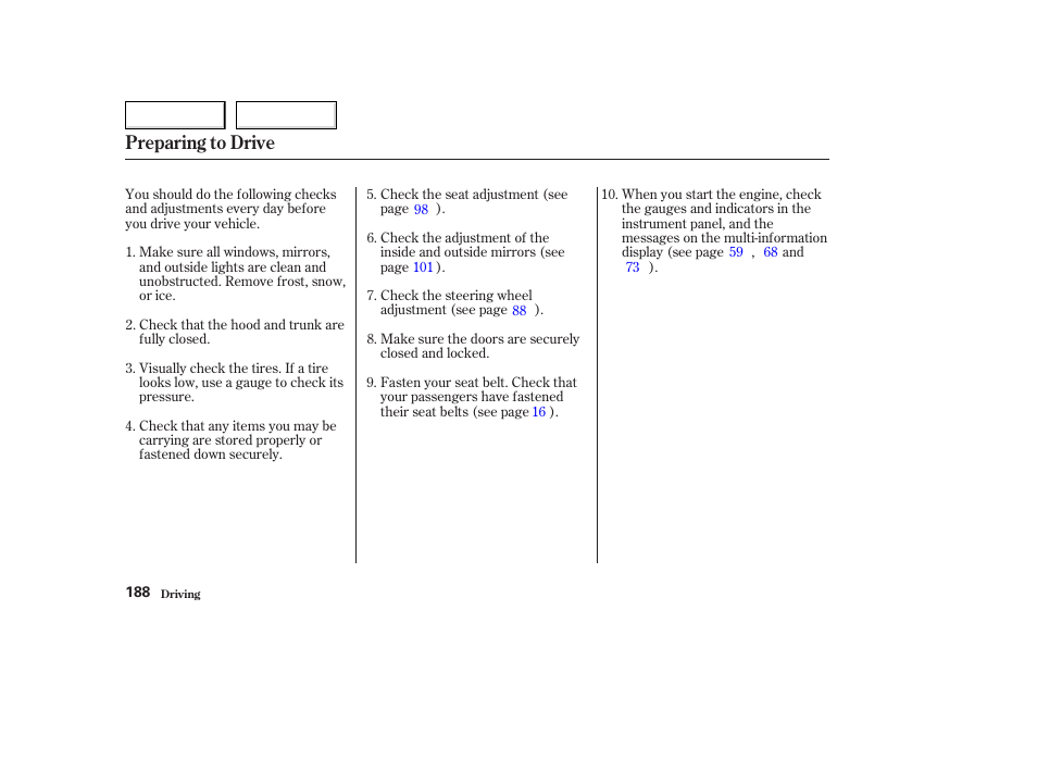 Preparing to drive | Acura 2006 TL - Owner's Manual User Manual | Page 189 / 295