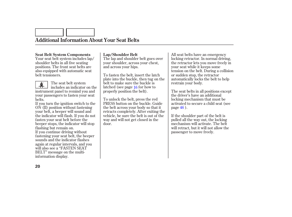 Additional information about your seat belts | Acura 2006 TL - Owner's Manual User Manual | Page 21 / 295