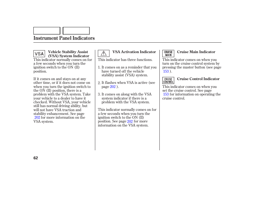 Instrument panel indicators | Acura 2006 TL - Owner's Manual User Manual | Page 63 / 295