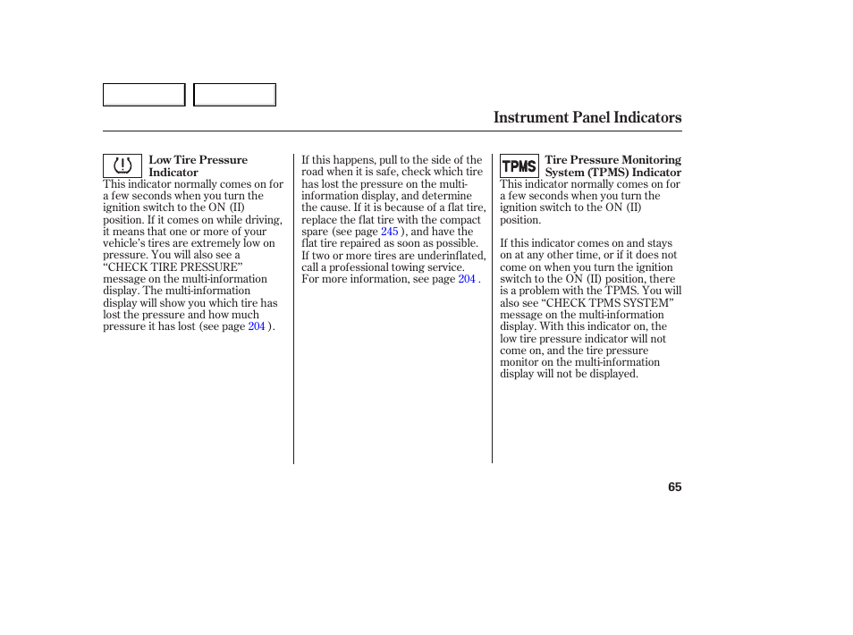 Instrument panel indicators | Acura 2006 TL - Owner's Manual User Manual | Page 66 / 295