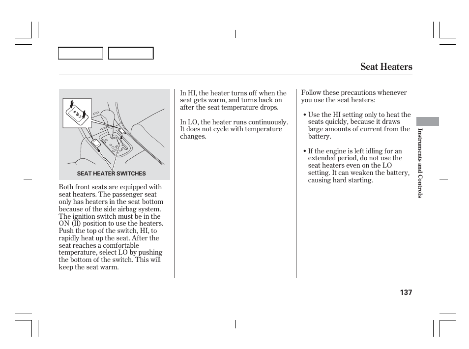 Seat heaters | Acura 2006 TSX - Owner's Manual User Manual | Page 138 / 366