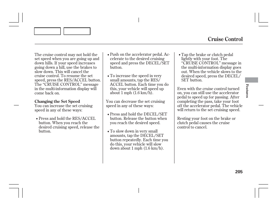 Cruise control | Acura 2006 TSX - Owner's Manual User Manual | Page 206 / 366