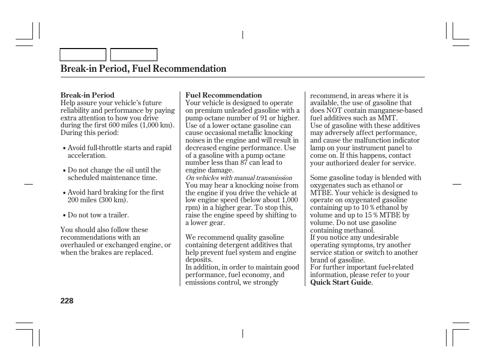 Break-in period, fuel recommendation | Acura 2006 TSX - Owner's Manual User Manual | Page 229 / 366