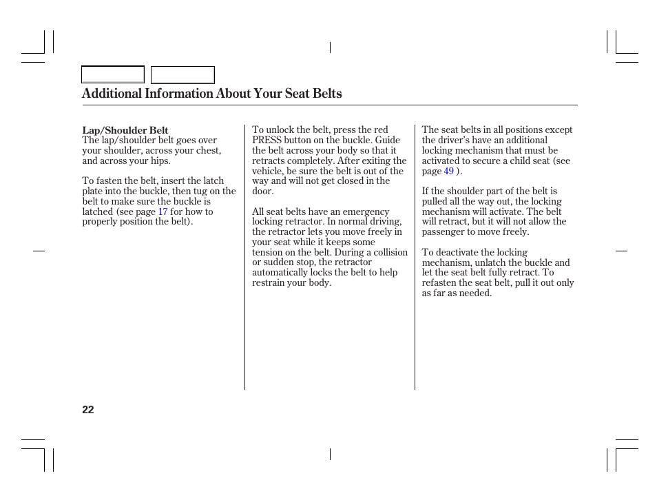 Additional information about your seat belts | Acura 2006 TSX - Owner's Manual User Manual | Page 23 / 366