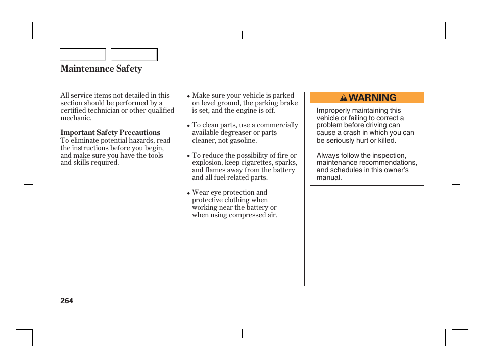 Maintenance safety | Acura 2006 TSX - Owner's Manual User Manual | Page 265 / 366