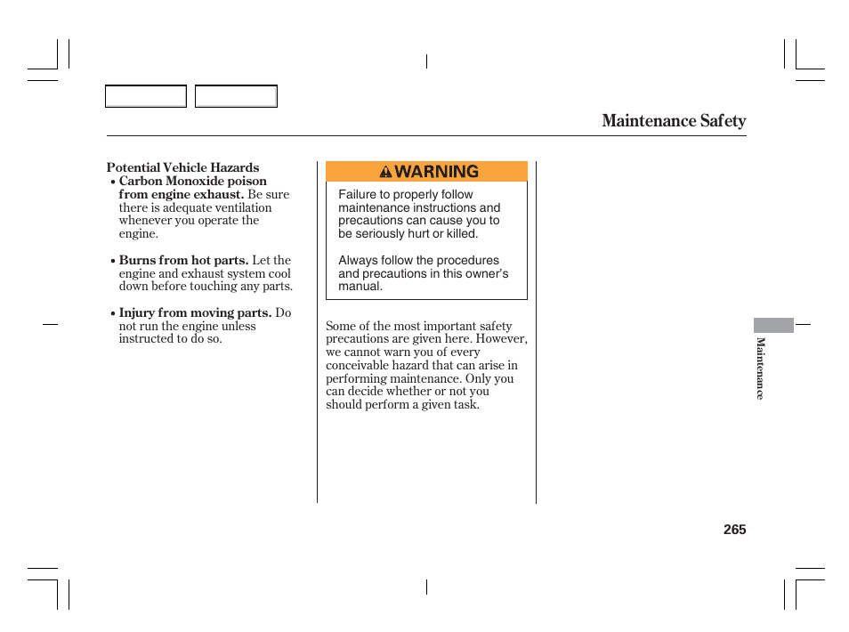 Maintenance safety | Acura 2006 TSX - Owner's Manual User Manual | Page 266 / 366