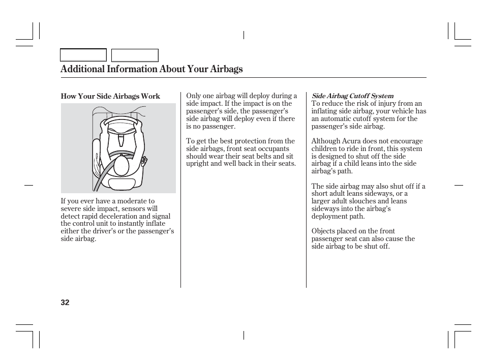 Additional information about your airbags | Acura 2006 TSX - Owner's Manual User Manual | Page 33 / 366