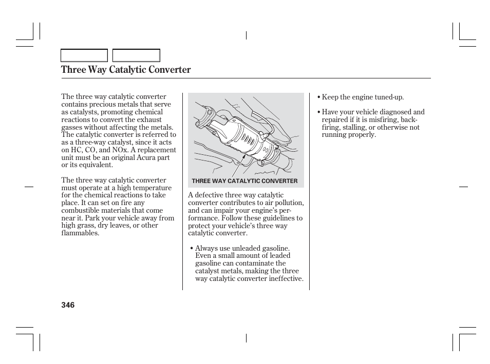 Three way catalytic converter | Acura 2006 TSX - Owner's Manual User Manual | Page 347 / 366