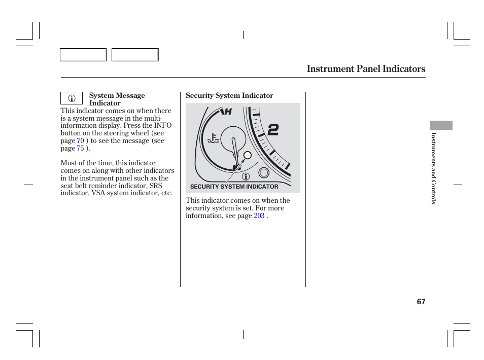 Instrument panel indicators | Acura 2006 TSX - Owner's Manual User Manual | Page 68 / 366