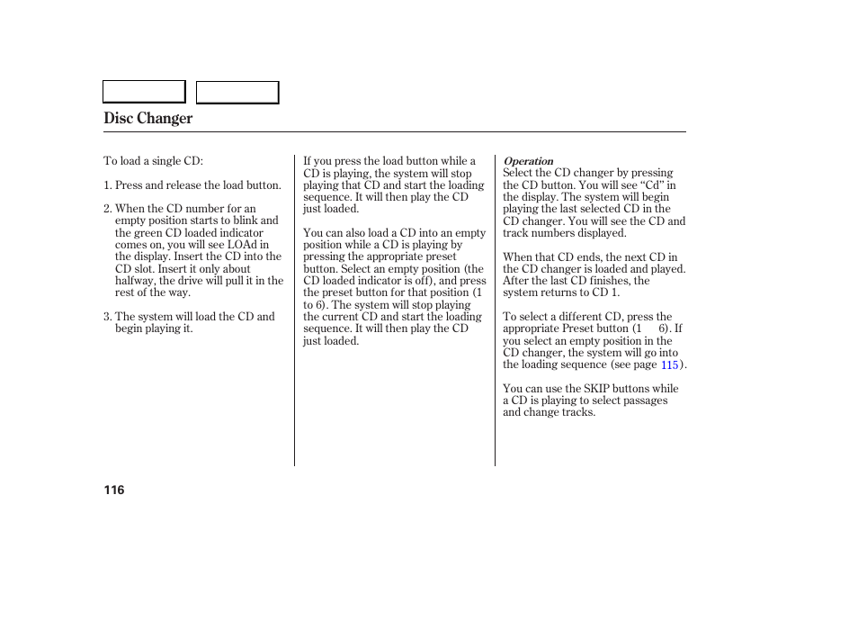 Disc changer | Acura 2006 RSX - Owner's Manual User Manual | Page 117 / 255