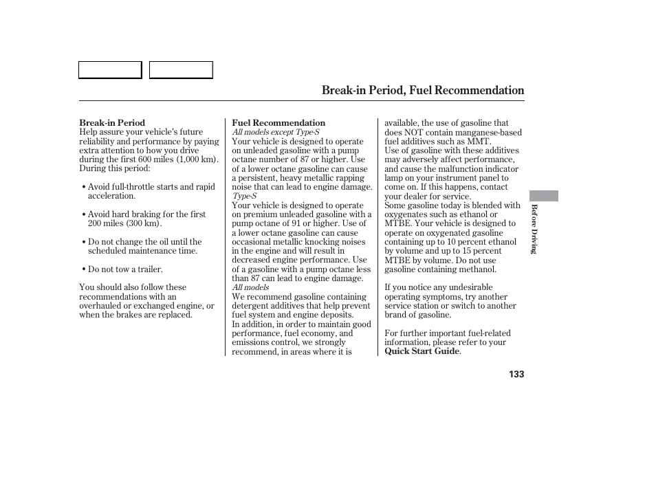 Break-in period, fuel recommendation | Acura 2006 RSX - Owner's Manual User Manual | Page 134 / 255