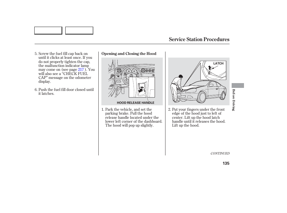 Service station procedures | Acura 2006 RSX - Owner's Manual User Manual | Page 136 / 255