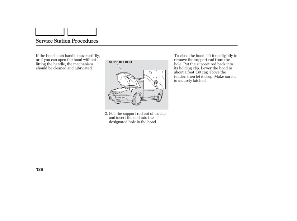 Service station procedures | Acura 2006 RSX - Owner's Manual User Manual | Page 137 / 255