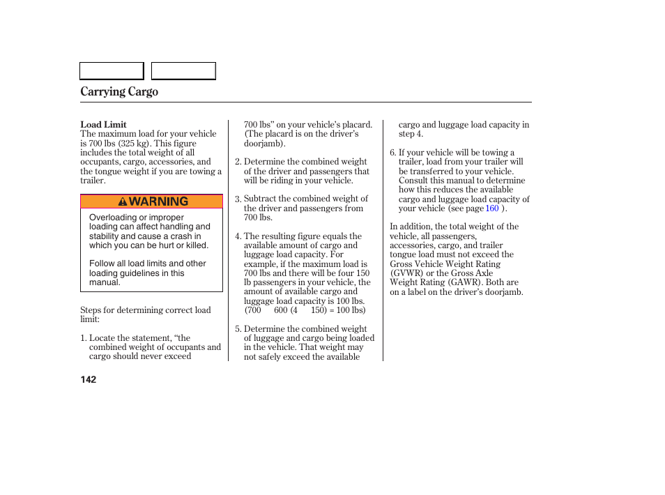 Carrying cargo | Acura 2006 RSX - Owner's Manual User Manual | Page 143 / 255