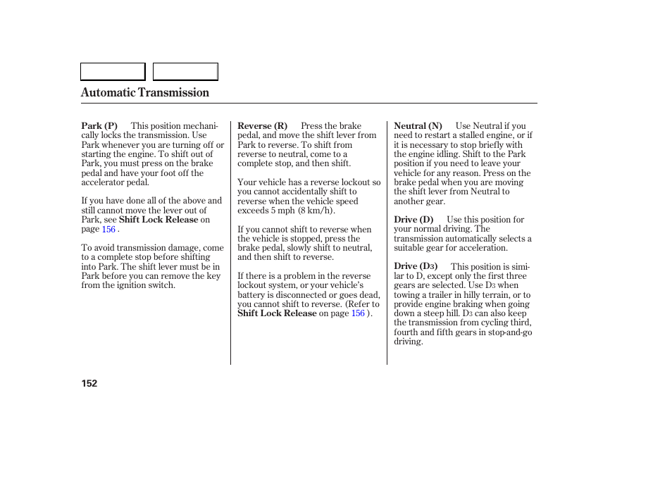 Automatic transmission | Acura 2006 RSX - Owner's Manual User Manual | Page 153 / 255