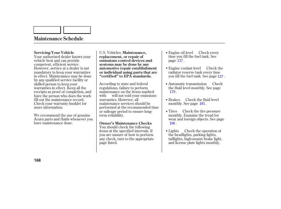 Maintenance schedule | Acura 2006 RSX - Owner's Manual User Manual | Page 169 / 255