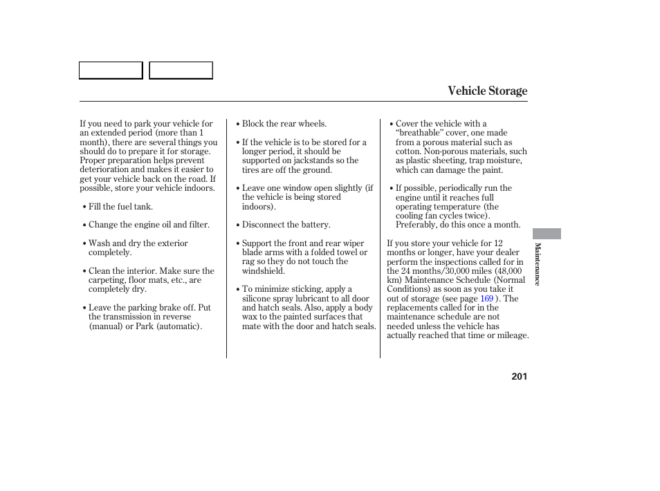 Vehicle storage | Acura 2006 RSX - Owner's Manual User Manual | Page 202 / 255