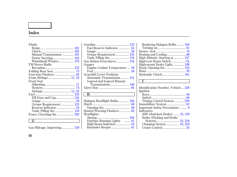 Index | Acura 2006 RSX - Owner's Manual User Manual | Page 249 / 255