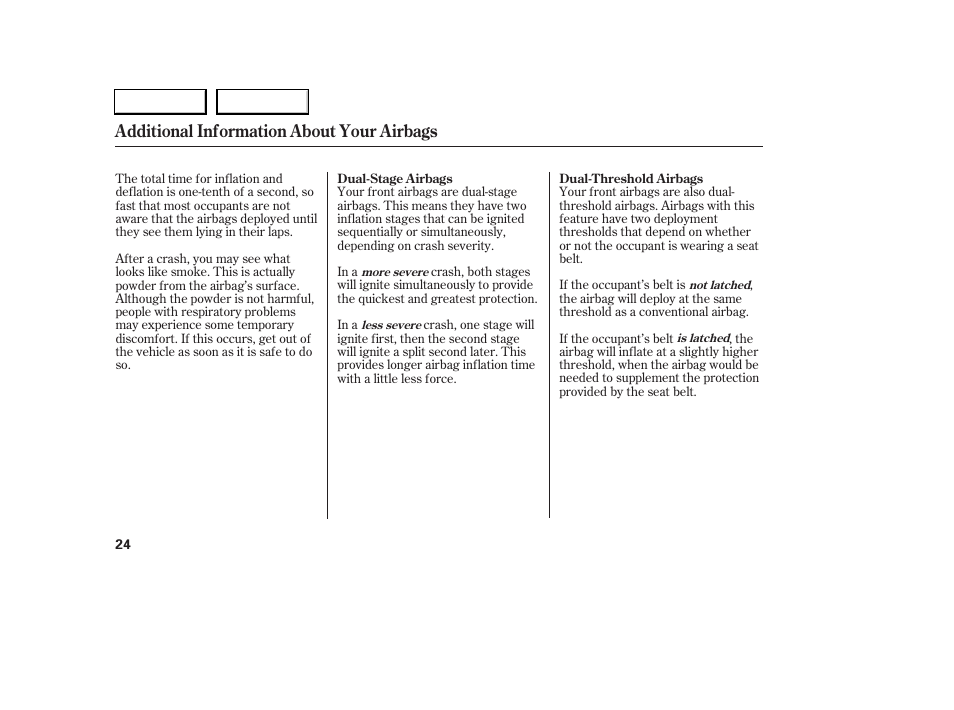 Additional information about your airbags | Acura 2006 RSX - Owner's Manual User Manual | Page 25 / 255