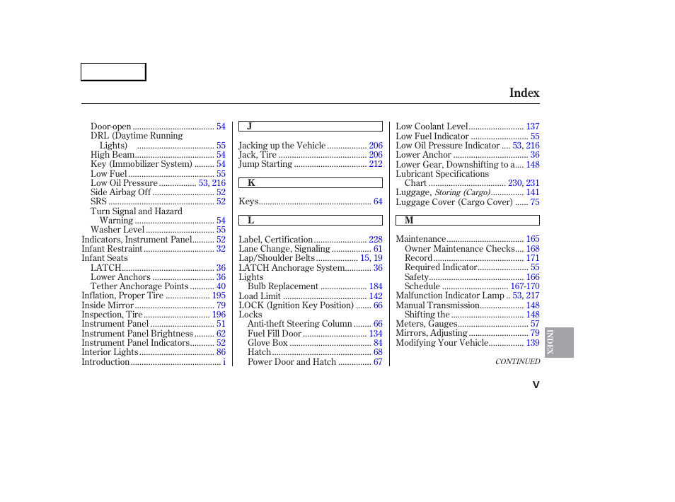 Index | Acura 2006 RSX - Owner's Manual User Manual | Page 250 / 255