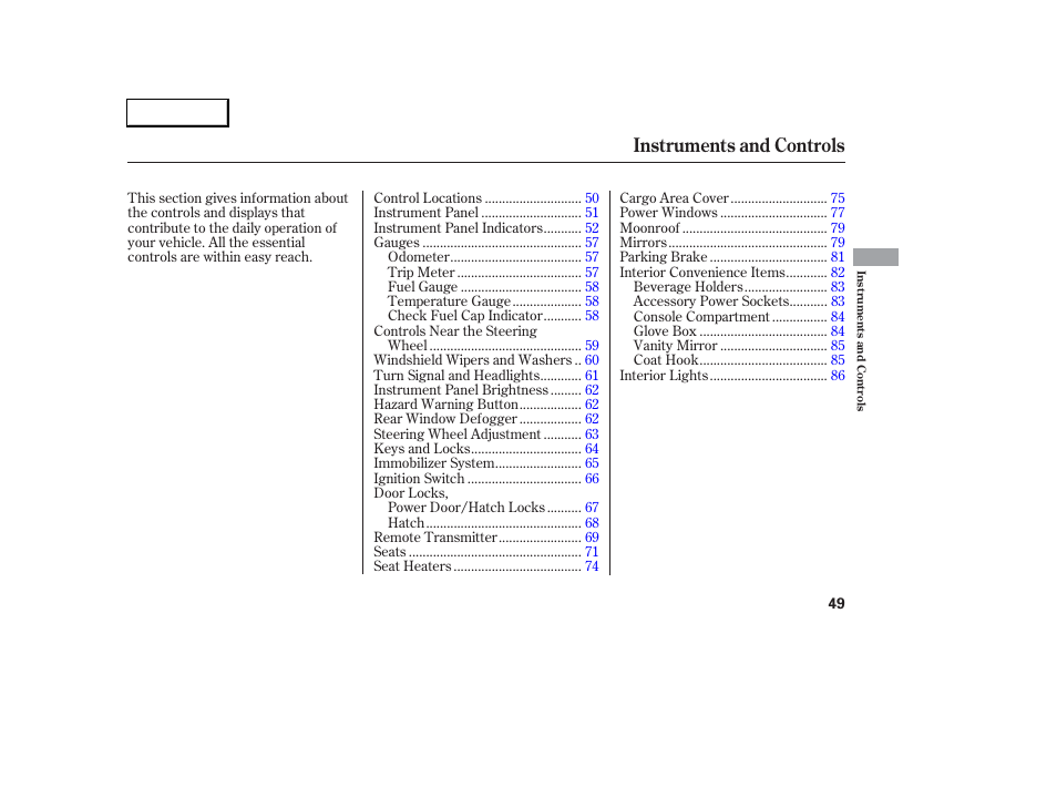 Instruments and controls | Acura 2006 RSX - Owner's Manual User Manual | Page 50 / 255
