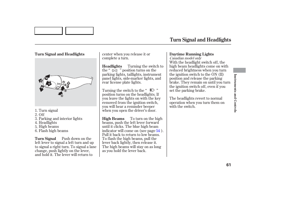 Turn signal and headlights | Acura 2006 RSX - Owner's Manual User Manual | Page 62 / 255