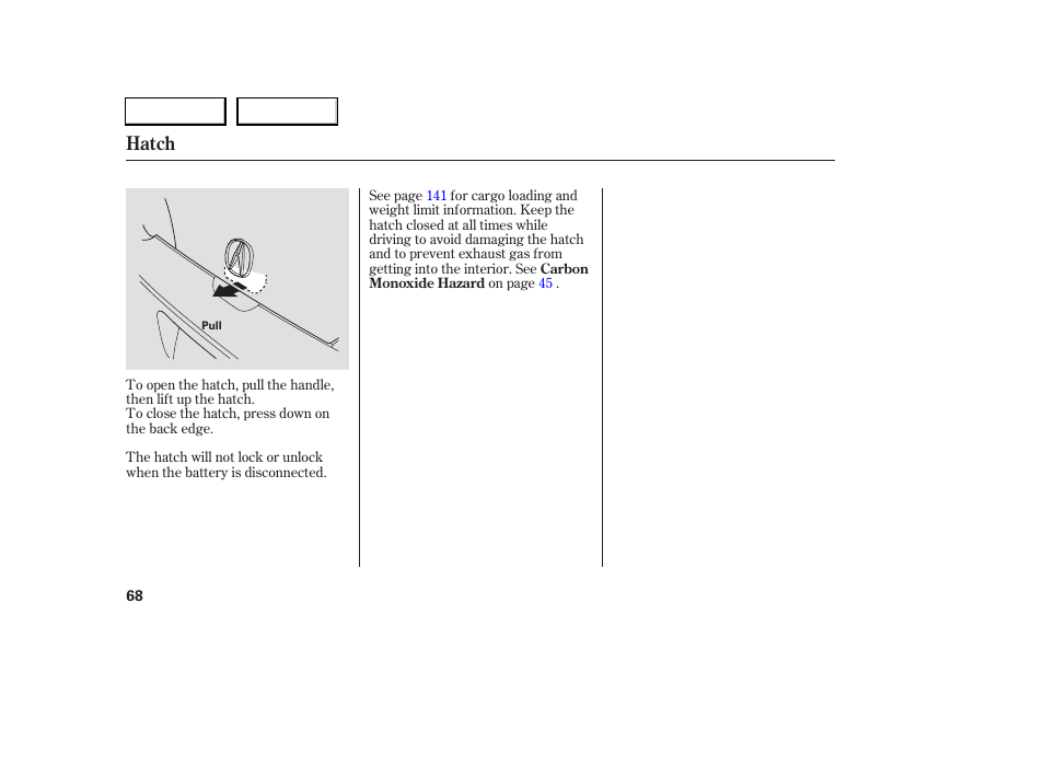 Hatch | Acura 2006 RSX - Owner's Manual User Manual | Page 69 / 255