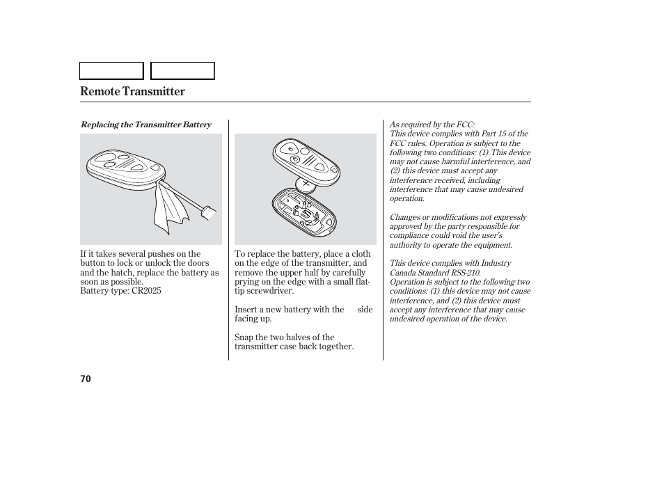 Remote transmitter | Acura 2006 RSX - Owner's Manual User Manual | Page 71 / 255