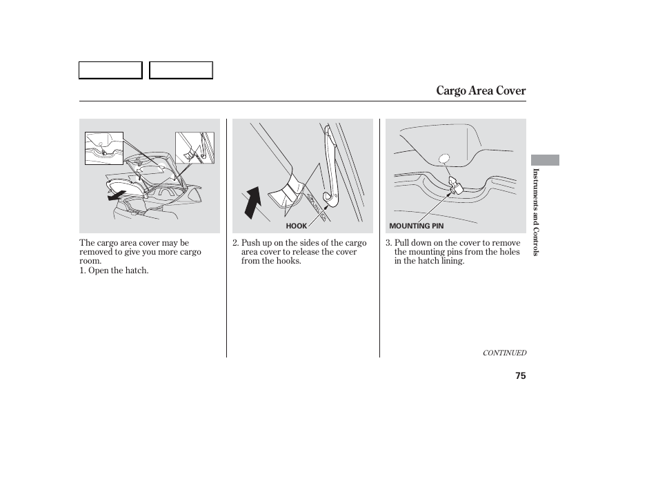 Cargo area cover | Acura 2006 RSX - Owner's Manual User Manual | Page 76 / 255