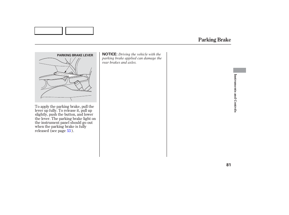 Parking brake | Acura 2006 RSX - Owner's Manual User Manual | Page 82 / 255