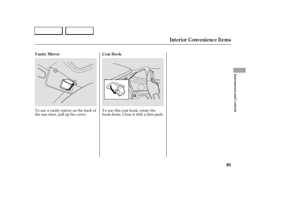 Interior convenience items | Acura 2006 RSX - Owner's Manual User Manual | Page 86 / 255