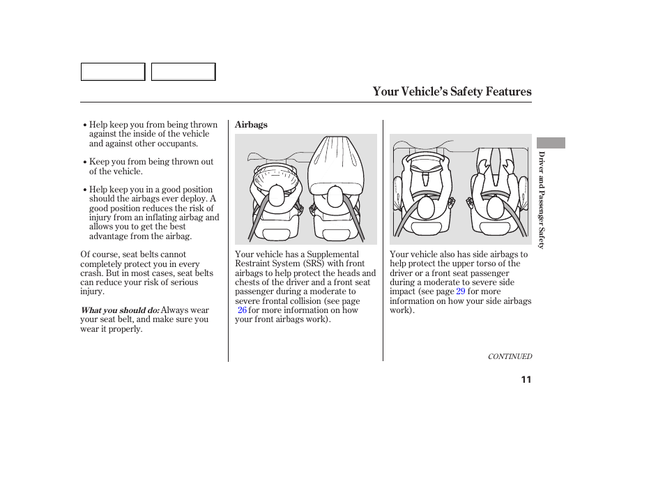 Your vehicle’s safety features | Acura 2005 MDX - Owner's Manual User Manual | Page 13 / 312