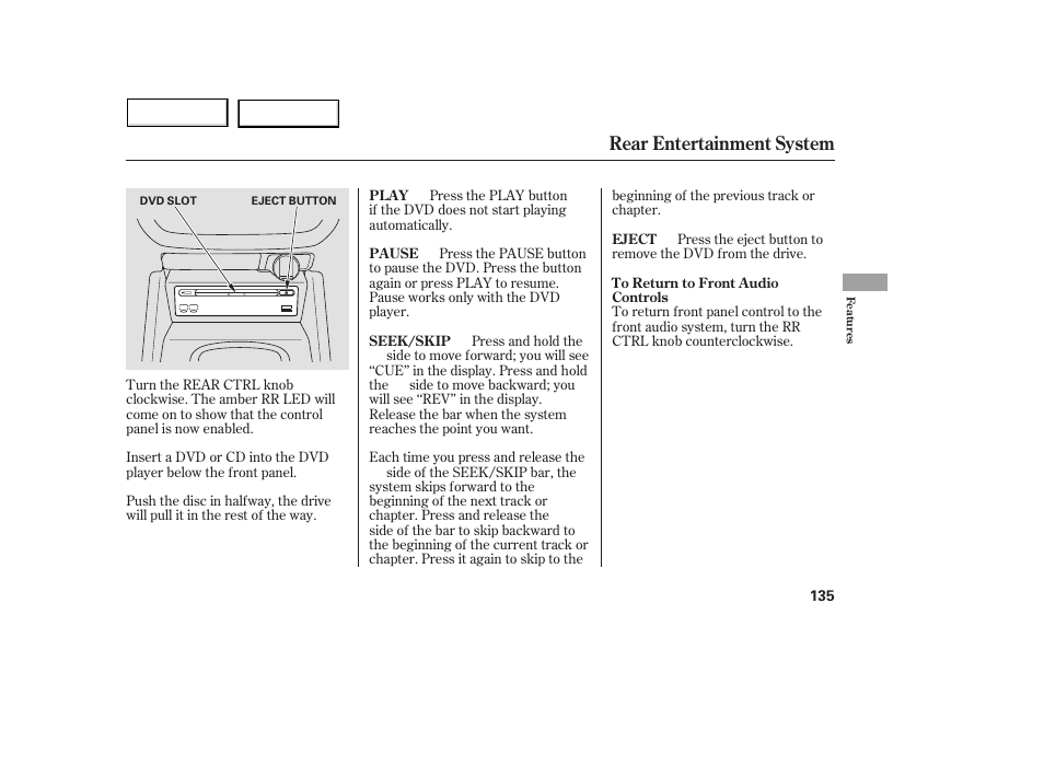 Rear entertainment system | Acura 2005 MDX - Owner's Manual User Manual | Page 137 / 312