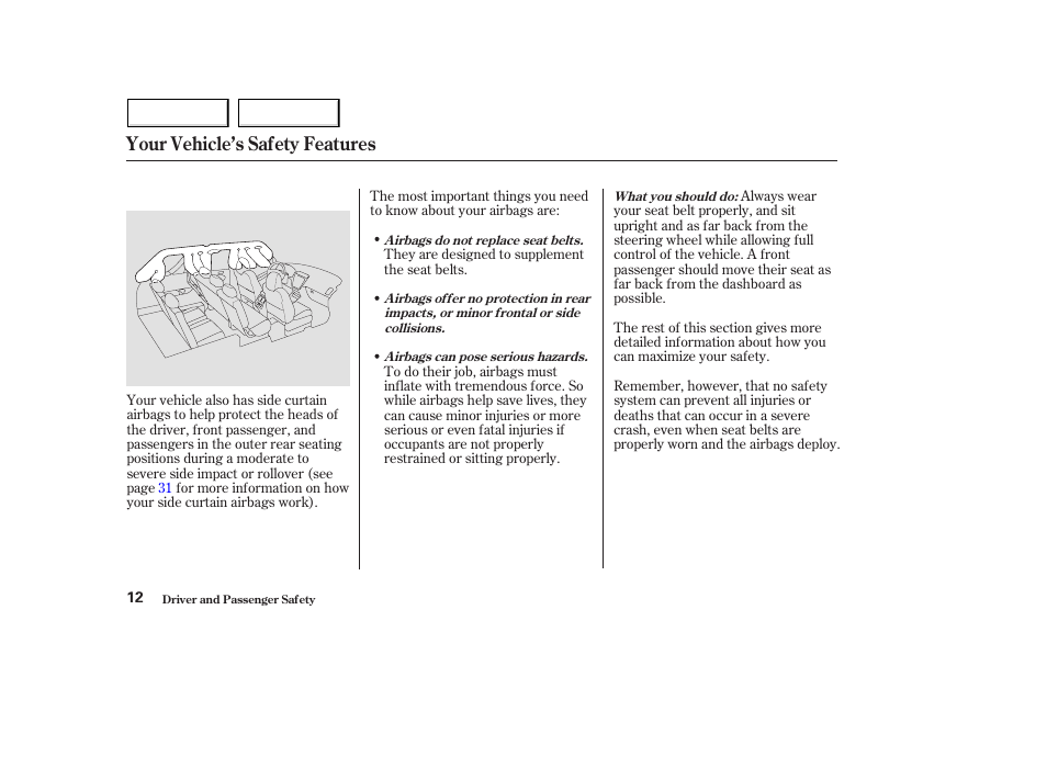 Your vehicle’s safety features | Acura 2005 MDX - Owner's Manual User Manual | Page 14 / 312